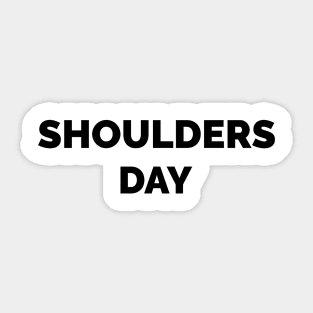 Motivational Workout | Shoulders Day Sticker